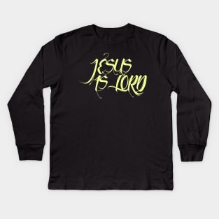 JESUS IS LORD Kids Long Sleeve T-Shirt